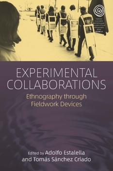 Paperback Experimental Collaborations: Ethnography Through Fieldwork Devices Book
