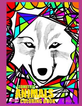 Paperback Geometric Animals: Adult Coloring Book