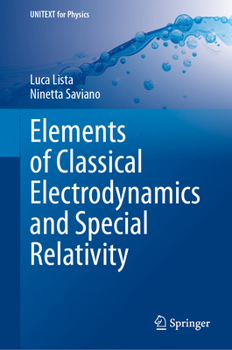 Elements of Classical Electrodynamics and Special Relativity (UNITEXT for Physics)