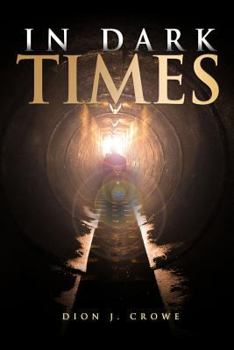 Paperback In Dark Times Book