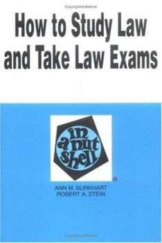 Paperback How to Study Law and Take Law Exams in a Nutshell Book