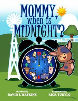 Paperback Mommy, When Is Midnight? Book