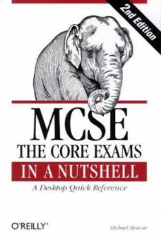 Paperback MSCE the core exams in a nutshell: a desktop quick reference Book