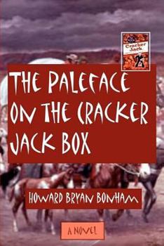Paperback The Paleface on the Cracker Jack Box Book