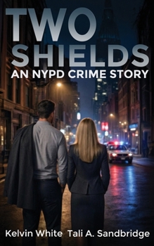 Paperback Two Shields: An NYPD Crime Story Book