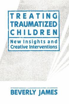 Paperback Treating Traumatized Children Book