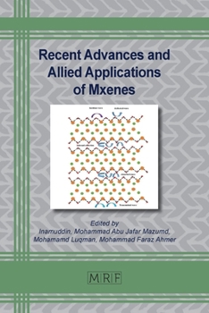 Paperback Recent Advances and Allied Applications of Mxenes Book