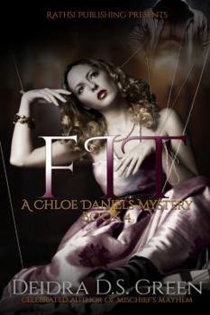 Paperback Fit: The 4th installment in the Chloe Daniels Mystery Series Book