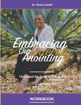 Paperback Embracing Our Queenly Anointing Workbook: Study Guide for Pastors and Church Leaders Book