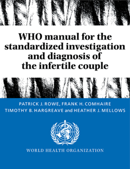 Paperback Who Manual for the Standardized Investigation and Diagnosis of the Infertile Couple Book