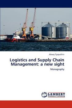 Paperback Logistics and Supply Chain Management: A New Sight Book