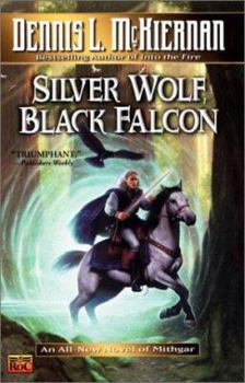 Silver Wolf, Black Falcon - Book #14 of the Mithgar (Publication)