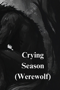 Paperback Crying Season (Werewolf) Book