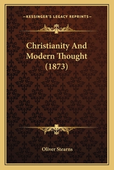 Paperback Christianity And Modern Thought (1873) Book