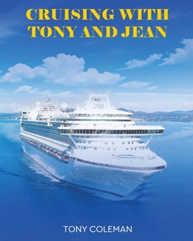 Paperback Cruising with Tony and Jean Book