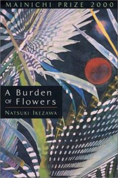 Hardcover A Burden of Flowers Book