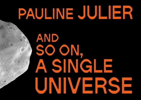 Paperback Pauline Julier: And So On, a Single Universe Book