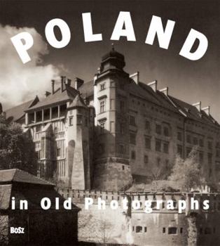 Hardcover Poland in Old Photographs Book