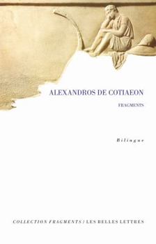 Paperback Alexandros de Cotiaeon, Fragments [French] Book