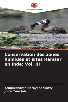 Conservation des zones humides et sites Ramsar en Inde: Vol. III