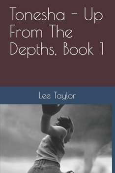 Paperback Tonesha - Up From The Depths, Book 1 Book