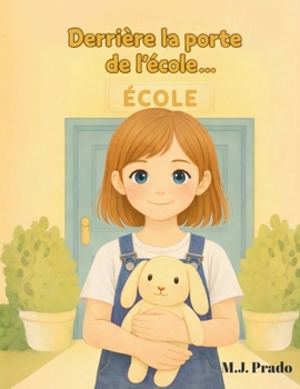 Paperback Derrière la porte de l'école [French] Book