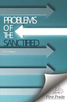 Problems of the Sanctified