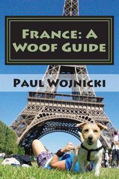 Paperback France: A Woof Guide Book