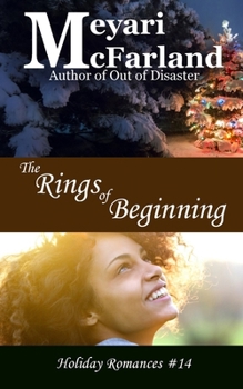 Rings of Beginning (Holiday Romances) - Book #14 of the Holiday Romances