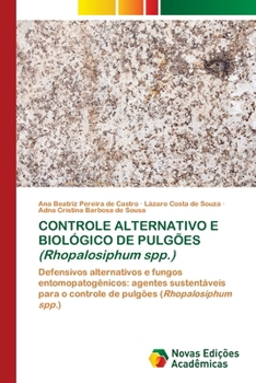 Paperback CONTROLE ALTERNATIVO E BIOLÓGICO DE PULGÕES (Rhopalosiphum spp.) [Portuguese] Book