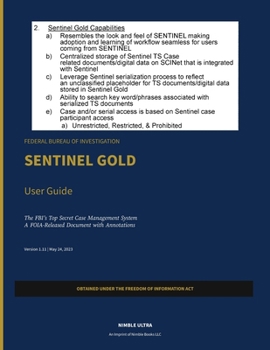 FBI Sentinel Gold User Guide: The FBI's Top Secret Case Management System