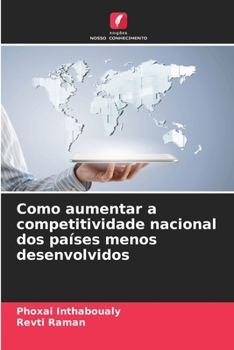Paperback Como aumentar a competitividade nacional dos países menos desenvolvidos [Portuguese] Book