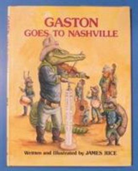 Hardcover Gaston(r) Goes to Nashville Book