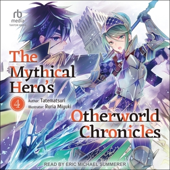 Audio CD The Mythical Hero's Otherworld Chronicles: Volume 4 Book