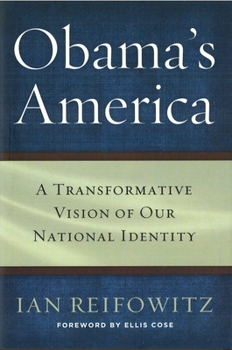 Hardcover Obama's America: A Transformative Vision of Our National Identity Book
