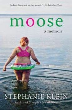 Paperback Moose: A Memoir Book