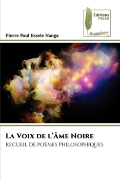 La Voix de l'Âme Noire (French Edition)