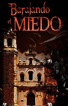 Paperback Barajando el Miedo [Spanish] Book