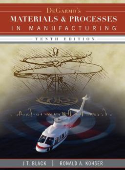 Hardcover Degarmo's Materials and Processes in Manufacturing [With CDROM] Book