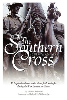 Paperback The Southern Cross: A Civil War Devotional Book