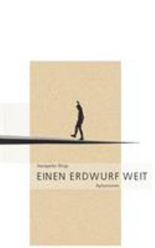 Paperback Einen Erdwurf weit [German] Book