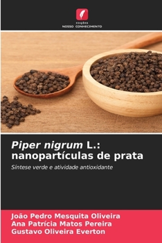 Paperback Piper nigrum L.: nanopartículas de prata [Portuguese] Book