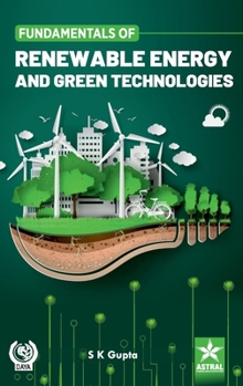 Hardcover Fundamentals of Renewable Energy and Green Technologies Book