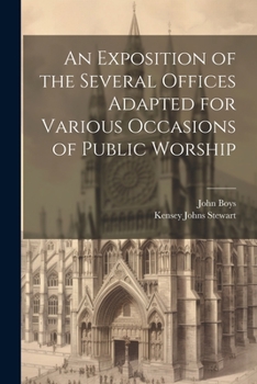 Paperback An Exposition of the Several Offices Adapted for Various Occasions of Public Worship Book