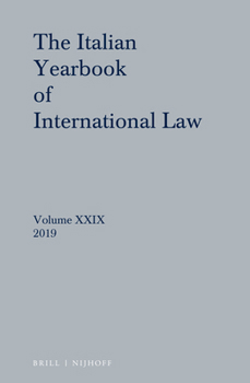 Hardcover Italian Yearbook of International Law 29 (2019) Book
