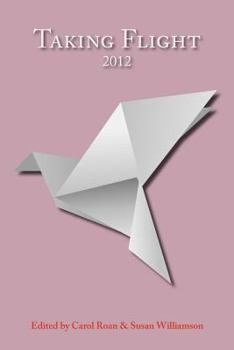 Paperback Taking Flight: 2012 Book