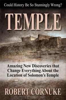 Paperback Temple: Amazing New Discoveries That Change Everything about the Location of Solomon's Temple Book