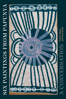 Hardcover Six Paintings from Papunya: A Conversation Book
