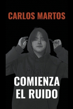 Paperback Comienza el ruido [Spanish] Book