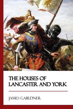 Paperback The Houses of Lancaster and York Book